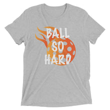"Ball So Hard" Short sleeve Pickleball T-shirt